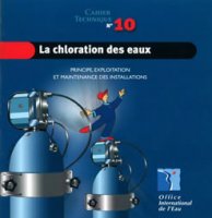 Cahier Technique n°10 : La chloration des eaux (Nouvelle Edition)